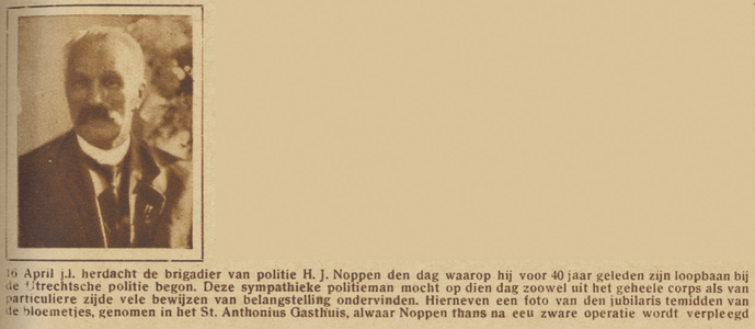 871157 Portret van H.J. Noppen (M.P. Lindostraat 31boven) te Utrecht, die 40 jaar in dienst is bij de gemeentepolitie.